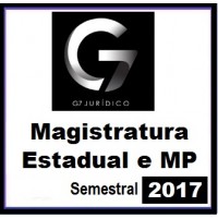 G7 Jurídico - Magistratura Estadual e MP - Semestral - 2017.1