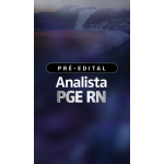 Preparação Pre Edital Analista PGE Rio Grande do Norte (Aprovacao PGE 2026)