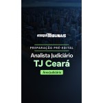 Preparação Pre Edital Analista Judiciário TJ Ceara (Aprovacao PGE 2026)