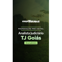 Preparação Pre Edital Analista Judiciário TJ Goias (Aprovacao PGE 2026)