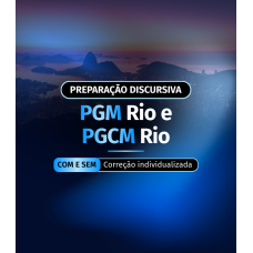 Preparação Discursiva Procurador PGM Rio e PGCM Rio (Aprovacao PGE 2026)
