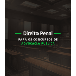 Direito Penal para Concursos de Advocacia Pública (Aprovacao PGE 2026)