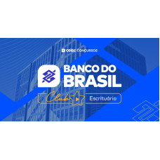 Banco do Brasil Club | Escriturario - Agente Comercial (CEISC 2026)
