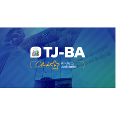 TJ-BA - Analista Judiciário - Area Judiciaria (Subescrivao) (CEISC 2026)