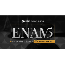 ENAM 2026.1 - 5º Exame Nacional da Magistratura - RETA FINAL (CEISC 2026)