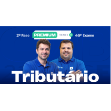 2ª Fase - 46º Exame - Tributário - Premium Híbrido (CEISC 2026) 2ª Fase - 46º Exame - Tributário - Premium Híbrido (CEISC 2026)