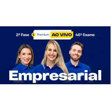 2ª Fase - 46º Exame - Empresarial - Premium Ao Vivo (CEISC 2026) 2ª Fase - 46º Exame - Empresarial - Premium Ao Vivo (CEISC 2026)
