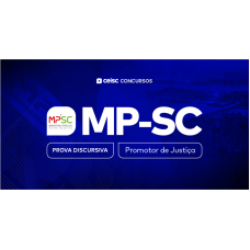 MP-SC - 2ª Fase Prova Discursiva - Promotor de Justiça (CEISC 2026)