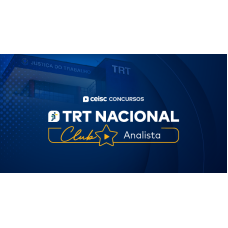 TRT Nacional Club - Analista Judiciário - Área Judiciária (CEISC 2026)