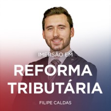 Imersao em Reforma Tributaria (CERS 2026) Imersao em Reforma Tributaria (CERS 2026)