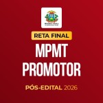 Reta Final - MPMT Promotor - Pós-Edital 2026 (CP IURIS 2026)