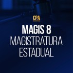 Magis 8 - Magistratura Estadual - CPA 2026 (CP IURIS 2026)