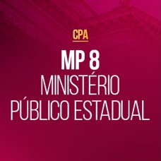 MP 8 - Ministerio Publico Estadual - CPA 2026 (CP IURIS 2026)