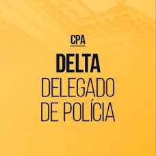 Delta - Delegado de Policia - CPA 2026 (CP IURIS 2026)