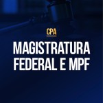 Magistratura Federal e MPF - CPA 2026 (CP IURIS 2026)