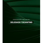 PREPARAÇÃO PRÉ-EDITAL DELEGADO TOCANTINS (Dedicação Delta 2026)