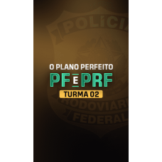 O PLANO PERFEITO PF E PRF - Turma 02 (Dedicação Delta 2026) O PLANO PERFEITO PF E PRF - Turma 02 (Dedicação Delta 2026)
