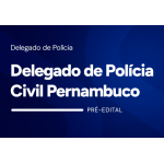 Delegado de Polícia Civil Paraná 2026 - Pré-edital (SUPREMOTV 2026)