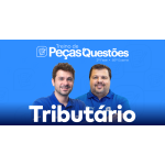 2ª Fase - 46º Exame - Tributário Peças e Questões (CEISC 2026)
