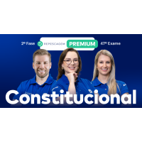 2ª Fase - 47º Exame - Constitucional - Repescagem Premium (CEISC 2026)