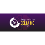 2ª FASE DELTA MG 2025 (SEM CORREÇÃO INDIVIDUALIZADA) (Ciclos 2026)