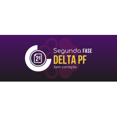 2ª FASE DELTA PF 2025 (SEM CORREÇÃO INDIVIDUALIZADA) (Ciclos 2026) 2ª FASE DELTA PF 2025 (SEM CORREÇÃO INDIVIDUALIZADA) (Ciclos 2026)