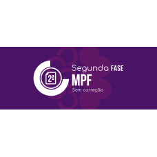 2ª FASE MPF 2025 (SEM CORREÇÃO INDIVIDUALIZADA) (Ciclos 2026) 2ª FASE MPF 2025 (SEM CORREÇÃO INDIVIDUALIZADA) (Ciclos 2026)