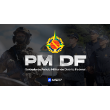 PM DF - Soldado de Polícia Militar do Distrito Federal (AlfaCon 2026) PM DF - Soldado de Polícia Militar do Distrito Federal (AlfaCon 2026)