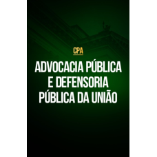 Advocacia Pública Federal e Defensoria Pública da União (CPA) (CP Iuris 2026) Advocacia Pública Federal e Defensoria Pública da União (CPA) (CP Iuris 2026)