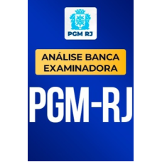 Análise Banca Examinadora - PGM-RJ (CP Iuris 2026) Análise Banca Examinadora - PGM-RJ (CP Iuris 2026)