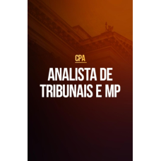 Analista de Tribunais e MP (CPA) (CP Iuris 2026) Analista de Tribunais e MP (CPA) (CP Iuris 2026)