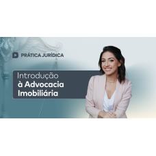 Introdução à Advocacia Imobiliária (CEISC 2026)