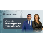 Atuação Estratégica no Tribunal do Júri (CEISC 2026)