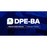DPE-BA | Prova Discursiva | Defensor Público (CEISC 2026)