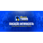 Educação Antirracista: Construindo Equidade na Prática (CEISC 2026)