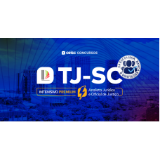 TJ-SC Intensivo Premium | Analista Jurídico e Oficial de Justiça e Avaliador (CEISC 2026) - Pós Edital, Edital Publicado