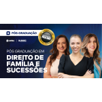 Pós-graduação em Direito de Família e Sucessões | 1ª Turma 2026 (CEISC 2026)