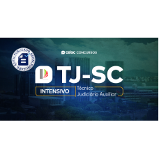 TJ-SC Intensivo | Técnico Judiciário Auxiliar (CEISC 2026)