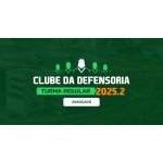 Clube da Defensoria 2025.2 (Avançado) (MEGE 2026) Clube da Defensoria 2025.2 (Avançado) (MEGE 2026)