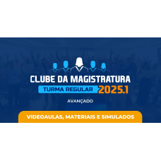 Clube da Magistratura 2025.1 (Avançado) (MEGE 2026) Clube da Magistratura 2025.1 (Avançado) (MEGE 2026)