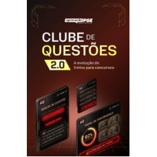 CLUBE DE QUESTÕES 2.0 - 6 MESES DE ACESSO - APROVAÇÃOPGE (Dedicação Delta 2026) CLUBE DE QUESTÕES 2.0 - 6 MESES DE ACESSO - APROVAÇÃOPGE (Dedicação Delta 2026)
