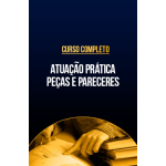 Curso Completo - Atuação Prática (Peças e Pareceres) (CP Iuris 2026) Curso Completo - Atuação Prática (Peças e Pareceres) (CP Iuris 2026)
