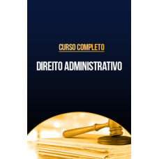 Curso completo de Direito Administrativo (CP Iuris 2026) Curso completo de Direito Administrativo (CP Iuris 2026)