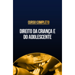 Curso completo de Direito da Criança e do Adolescente (CP Iuris 2026) Curso completo de Direito da Criança e do Adolescente (CP Iuris 2026)