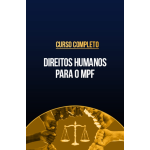Curso completo de Direitos Humanos para o MPF (CP Iuris 2026) Curso completo de Direitos Humanos para o MPF (CP Iuris 2026)