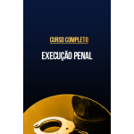 Curso completo de Execução Penal (CP Iuris 2026) Curso completo de Execução Penal (CP Iuris 2026)