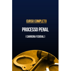 Curso completo de Processo Penal (Carreira Federal) (CP Iuris 2026) Curso completo de Processo Penal (Carreira Federal) (CP Iuris 2026)