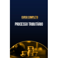 Curso completo de Processo Tributário (CP Iuris 2026) Curso completo de Processo Tributário (CP Iuris 2026)
