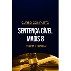 Curso Completo - Sentença Cível Magis 8 (Teoria e Prática) (CP Iuris 2026) Curso Completo - Sentença Cível Magis 8 (Teoria e Prática) (CP Iuris 2026)