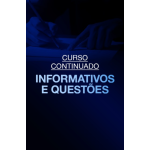 Curso Continuado de Informativos e Questões (Registrando 2026) Curso Continuado de Informativos e Questões (Registrando 2026)